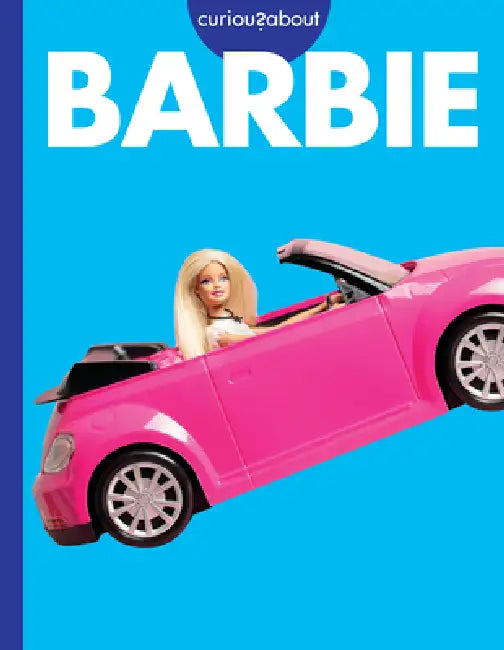 Curious about Barbie by Rachel Grack