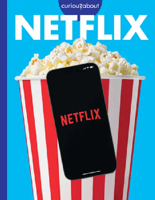 Curious about Netflix by Rachel Grack
