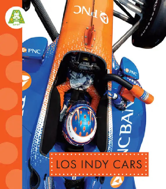 Los Indy Cars: Spanish Edition by Alissa Thielges