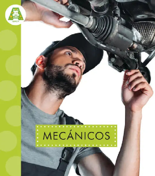 Mecánicos: Spanish Edition by Golriz Golkar