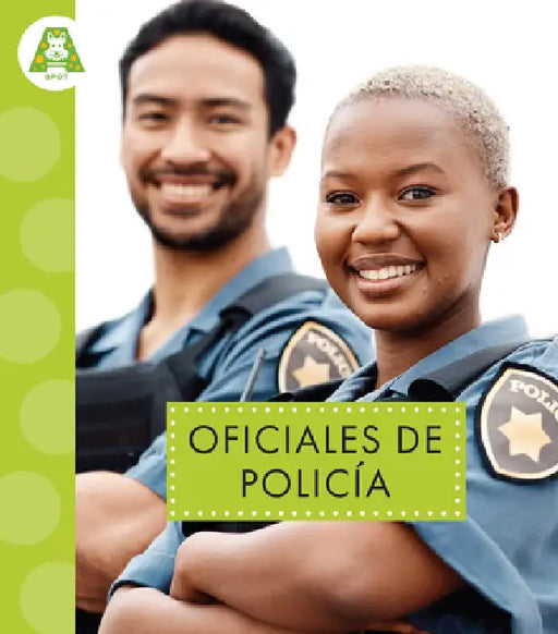 Oficiales de Policía: Spanish Edition by Golriz Golkar