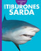 Curiosidad Por Los Tiburones Sarda: Spanish Edition by Emma Alice Johnson