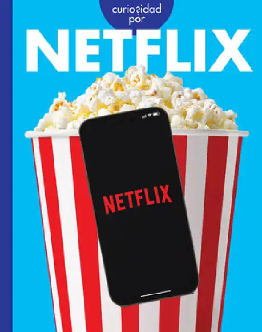 Curiosidad Por Netflix: Spanish Edition by Rachel Grack