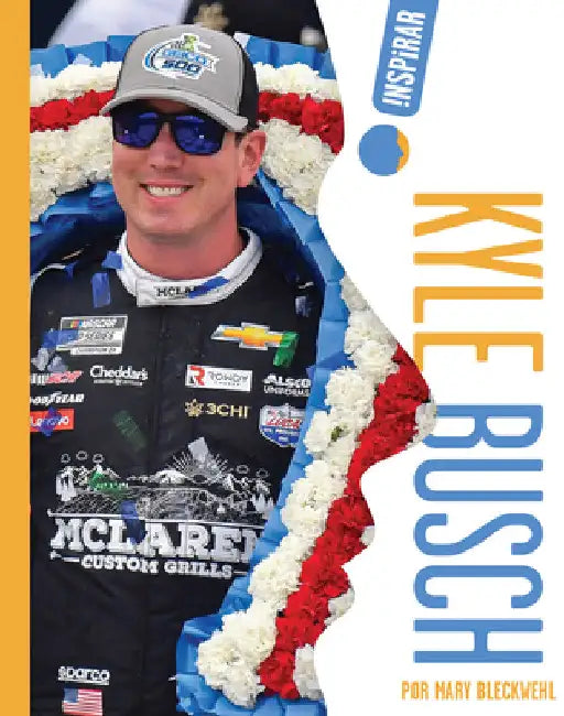 Kyle Busch: Spanish Edition by Mary Bleckwehl