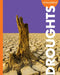 Curious about Droughts by Deborah Scigliano