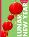 Curious about Lunar New Year by Erin Silver