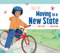 My Life Moving to a New State by Mari C. Schuh, Alice Larsson
