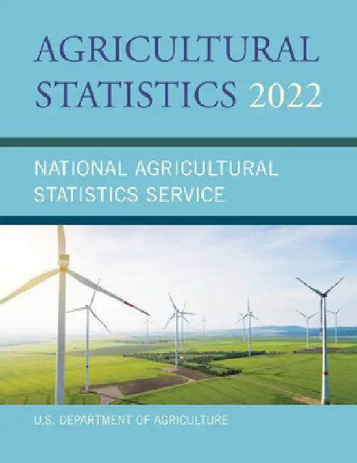 Agricultural Statistics 2022 by U S Dept of Agriculture