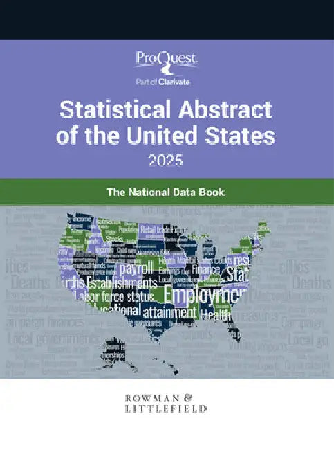 Proquest Statistical Abstract of the United States 2025: The National Data Book by Bernan Press