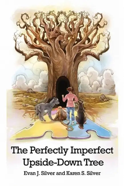 The Perfectly Imperfect Upside-Down Tree by Evan J. Silver