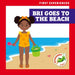 Bri Goes to the Beach by Alyssa Krekelberg