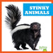 Stinky Animals by Katie Chanez
