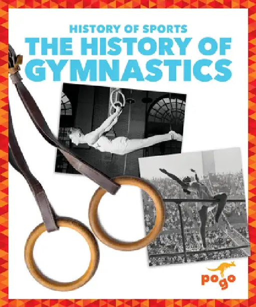 The History of Gymnastics by Brendan Flynn