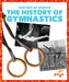 The History of Gymnastics by Brendan Flynn