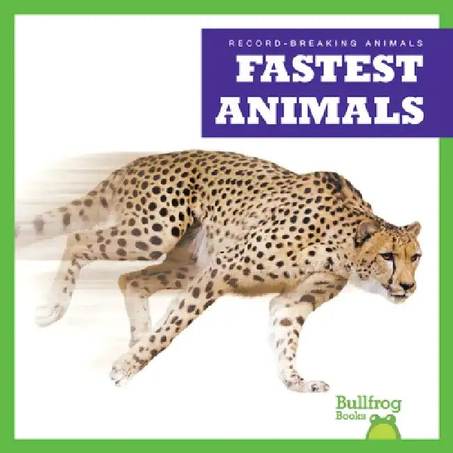 Fastest Animals by Lily Austen