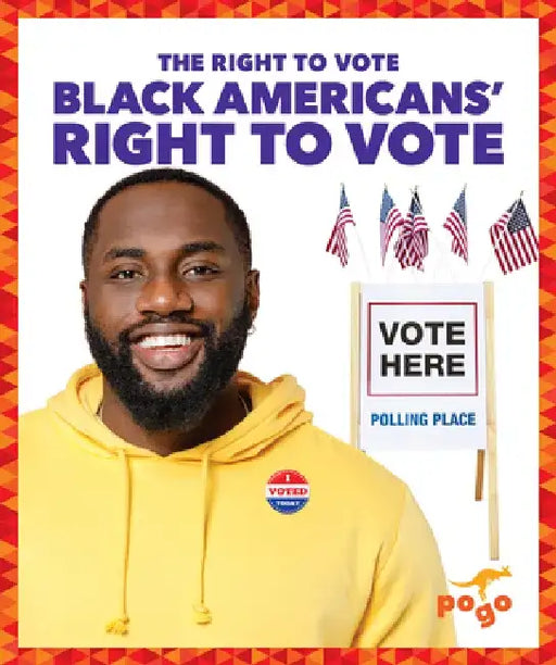 Black Americans' Right to Vote by Anitra Budd