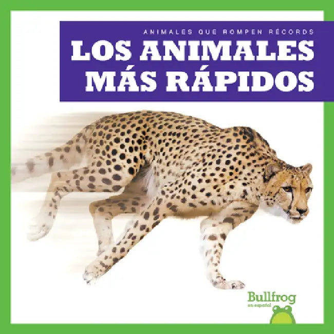 Los Animales Más Rápidos (Fastest Animals) by Lily Austen
