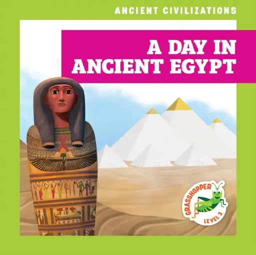 A Day in Ancient Egypt by Janie Havemeyer, Cesar Samaniego