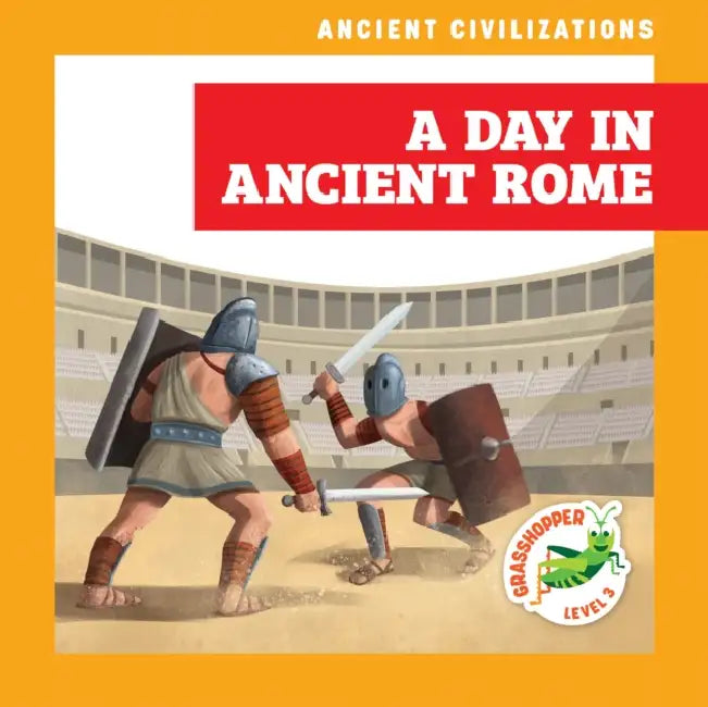 A Day in Ancient Rome by Janie Havemeyer, Cesar Samaniego