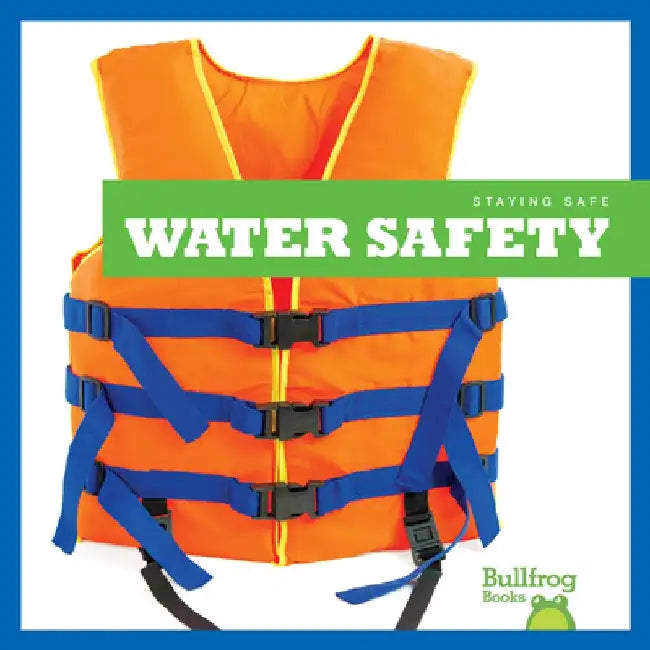 Water Safety by Melissa Catena