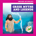 Greek Myths and Legends by Cesar Samaniego, Alyssa Krekelberg