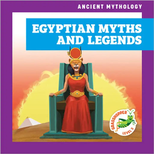 Egyptian Myths and Legends by Cesar Samaniego