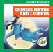 Chinese Myths and Legends by Cesar Samaniego, Janie Havemeyer