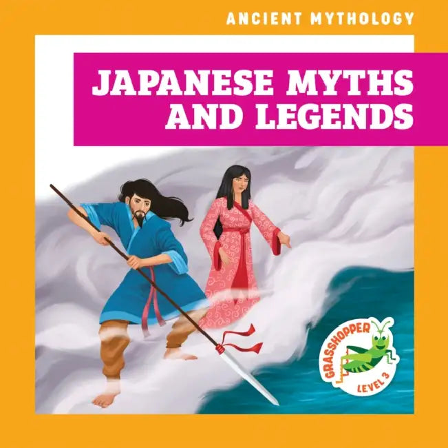 Japanese Myths and Legends by Cesar Samaniego, Janie Havemeyer
