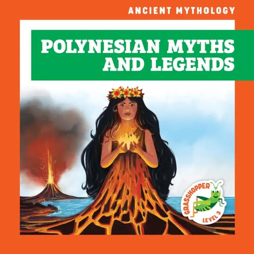Polynesian Myths and Legends by Cesar Samaniego, Alyssa Krekelberg