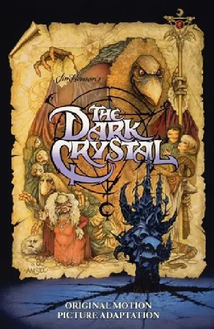 Jim Henson's the Dark Crystal Original Motion Picture Adaptation by David Anthony Kraft
