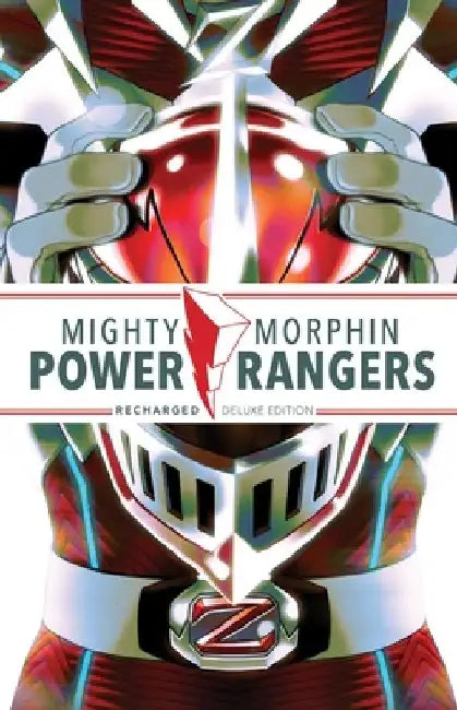 Mighty Morphin Power Rangers: Recharged Deluxe Edition by Melissa Flores
