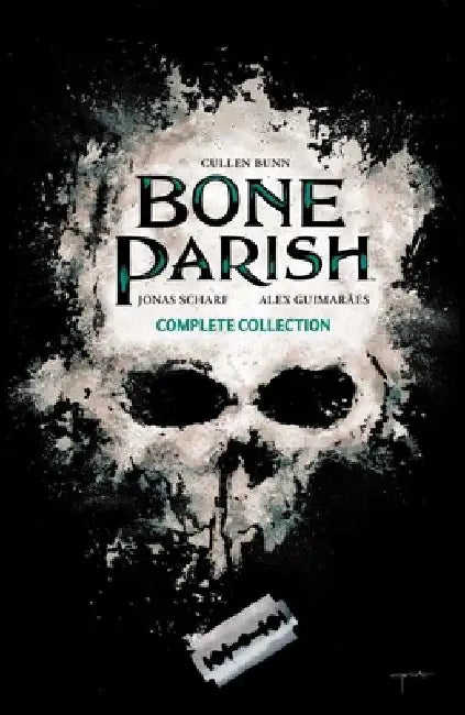Bone Parish Complete Collection by Cullen Bunn