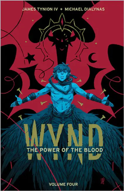 Wynd Book Four: The Power of the Blood by Tynion IV, James
