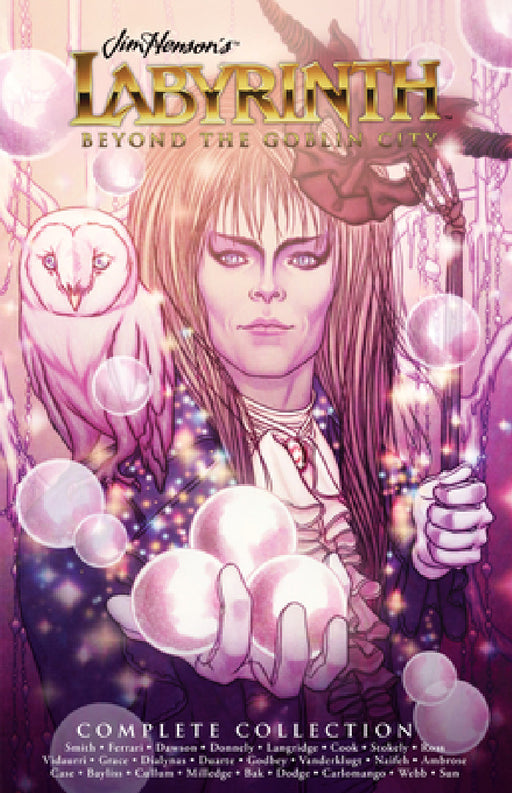 Complete Labyrinth: Beyond the Goblin City by Delilah S. Dawson, Gustavo Duarte, Sas Milledge