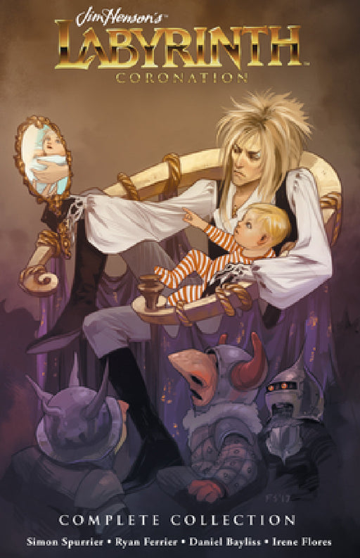Complete Labyrinth: Coronation by Jim Henson, Si Spurrier, Daniel Bayliss