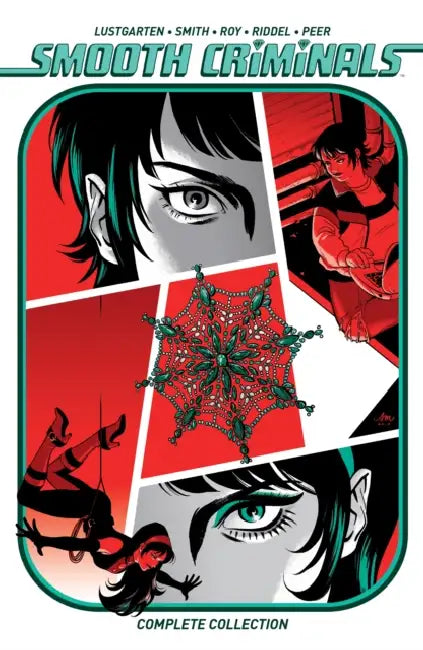 Smooth Criminals Complete Collection by Kiwi Smith, Kurt Lustgarten, Leisha Riddel
