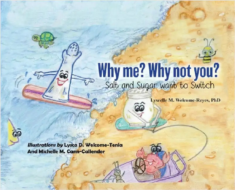 Why Me? Why Not You? by Lyscelle M. Welcome-Reyes