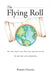 The Flying Roll: The Time Shall Come When Man Shall be Cut Off by Robert Dennie
