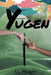 Yūgen by LL Wright