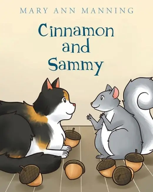 Cinnamon and Sammy by Mary Ann Manning