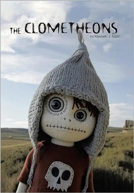 The Clometheons by Goin, Kenneth J.