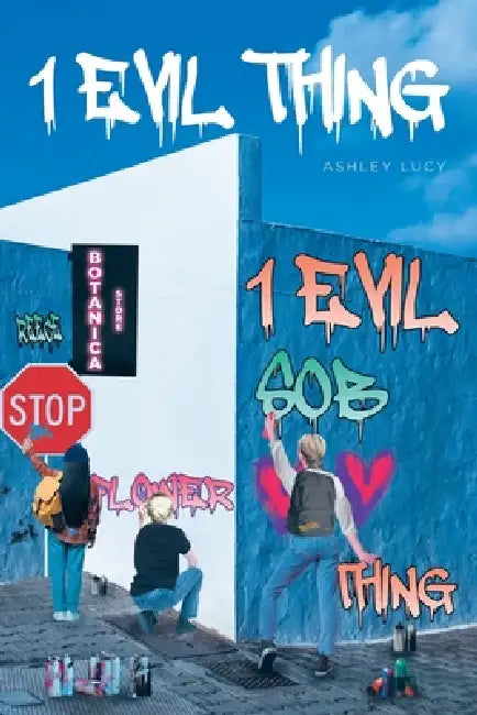 1 Evil Thing by Ashley Lucy
