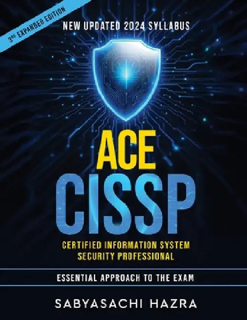 ACE CISSP - Certified Information System Security Professional - Essential Approach to the Exam by Sabyasachi Hazra
