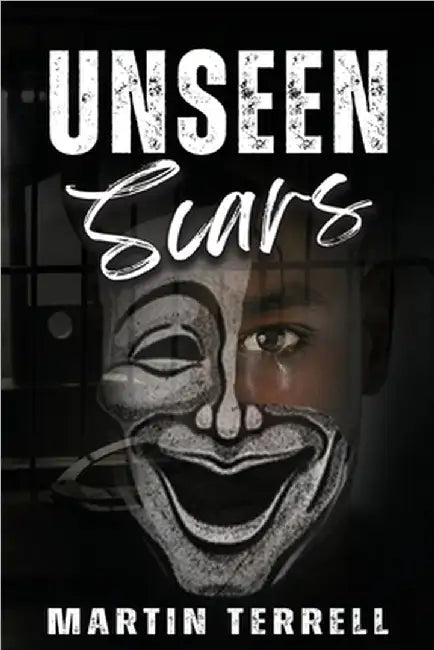 Unseen Scars by Terrell, Martin