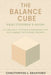 The Balance Cube: Practitioner's Guide by Christopher L. Branyord