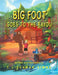 Big Foot Goes to The Bayou by Terrie L. Simms