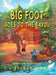 Big Foot Goes to The Bayou by Terrie L. Simms