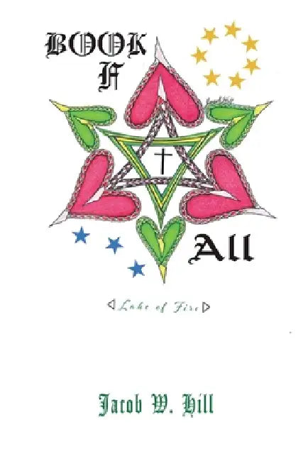 Book of All: Lake of Fire by Jacob W. Hill