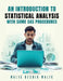 An Introduction to Statistical Analysis - With some SAS procedures by Malik Beshir Malik