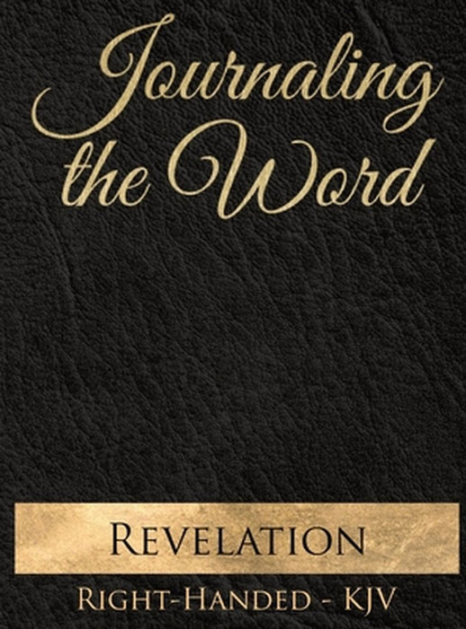 Journaling the Word: Revelation by Seth Trotman